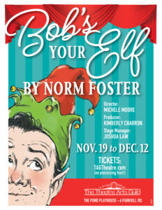 bob’s your elf by norm foster poster