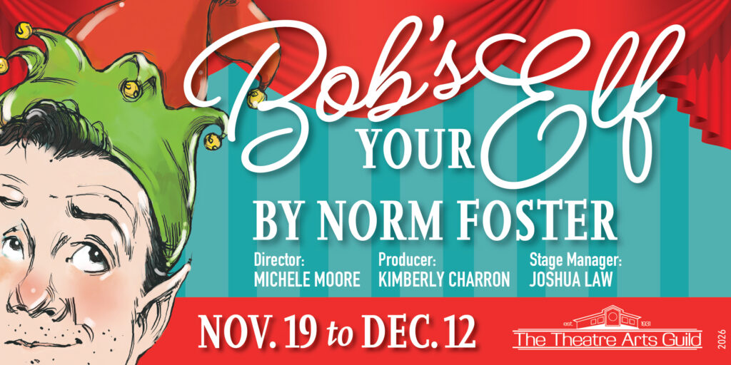 bob's your elf by norm foster poster